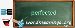 WordMeaning blackboard for perfected